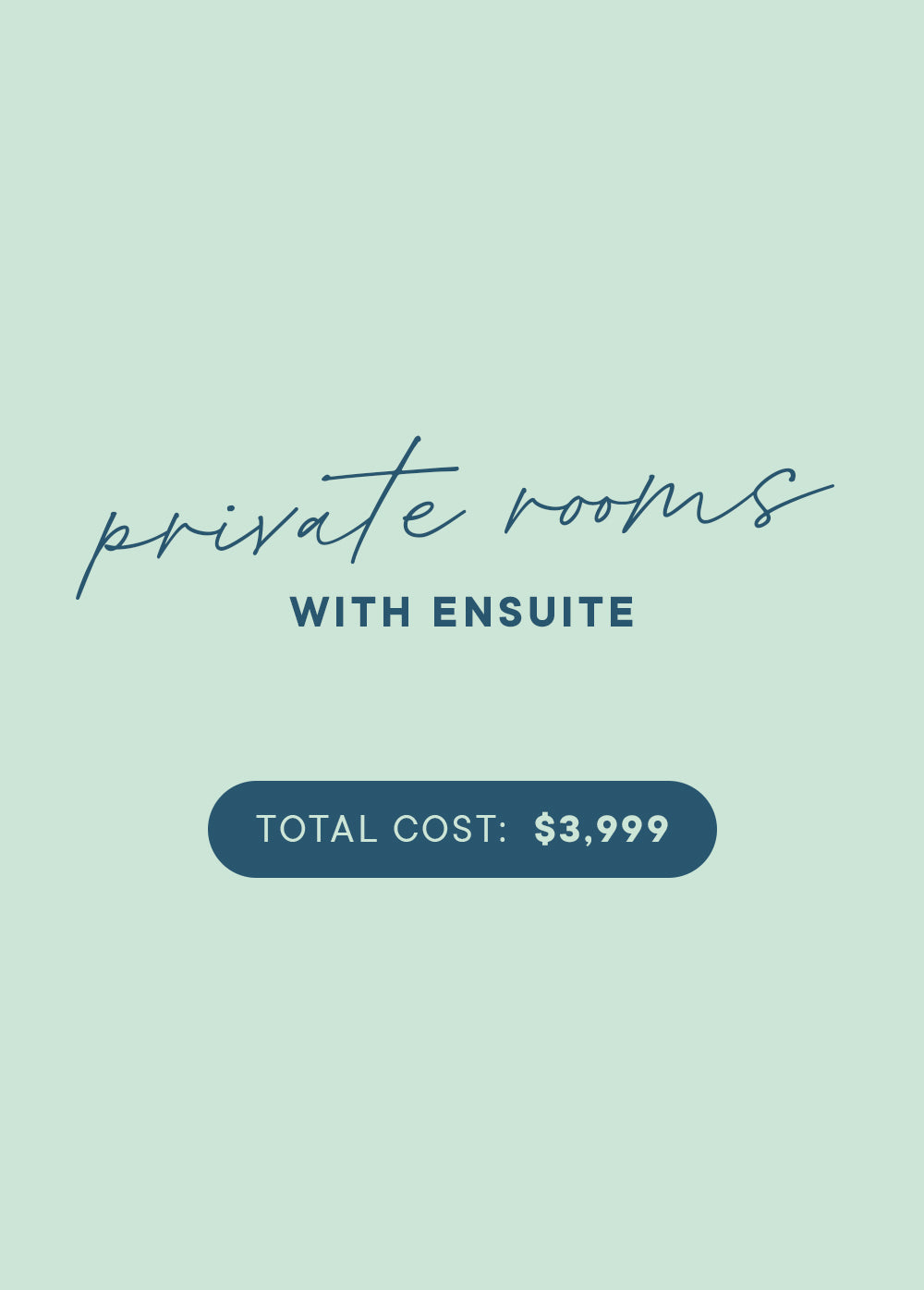 Private Ensuite Rooms $3999